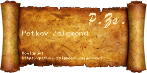 Petkov Zsigmond névjegykártya